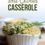 Broccoli, Cheese, n? Quinoa Casserole