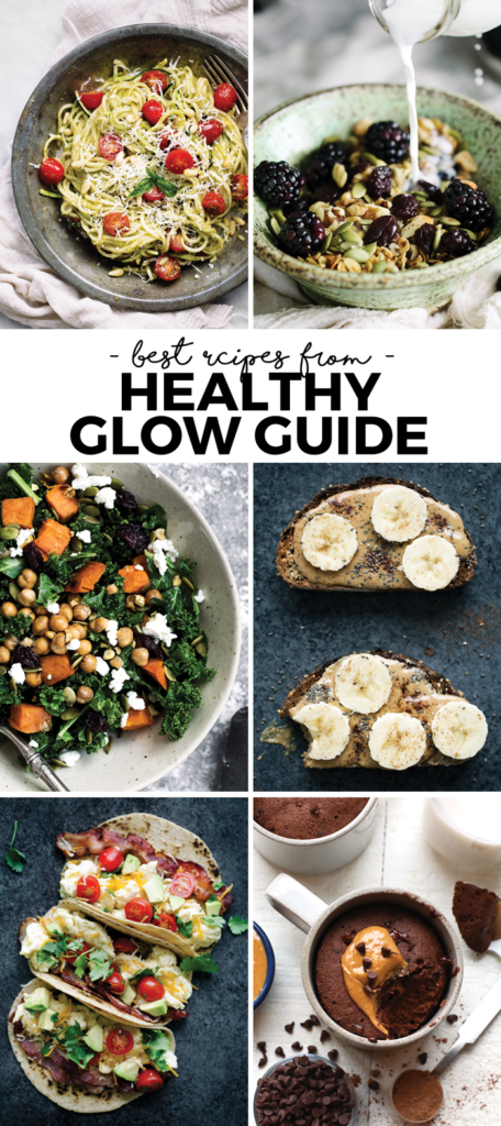 Best Recipes from the Healthy Glow Guide