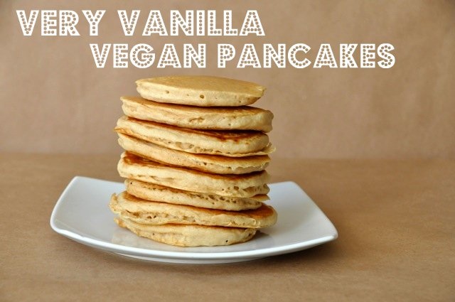 Very Vanilla Vegan Pancakes