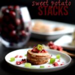 Itty Bitty Sweet Potato Stacks