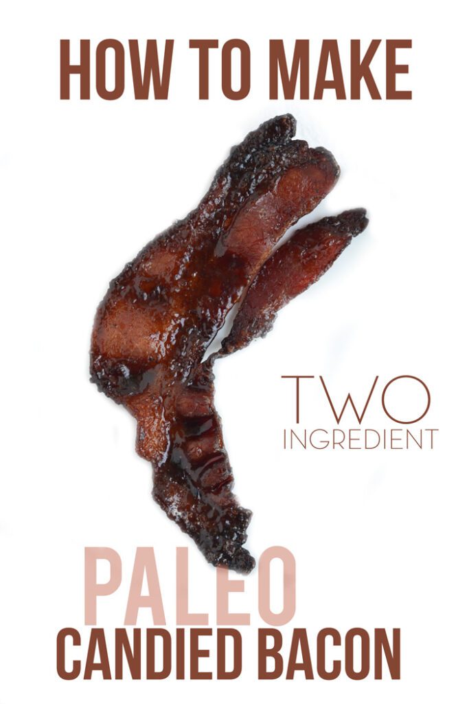 How to make paleo candied bacon with just 2 ingredients!