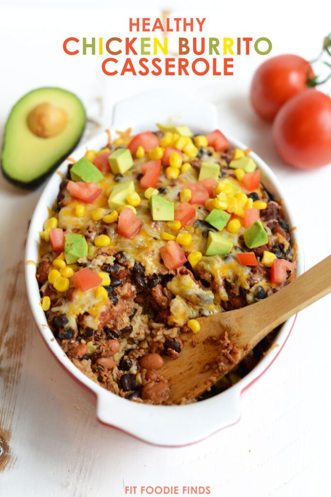 Healthy Chicken Burrito Bowl Casserole- an easy, one-pot meal!